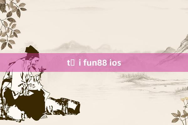 tải fun88 ios