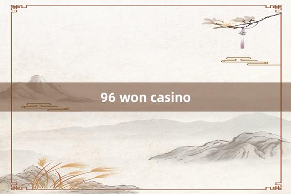 96 won casino