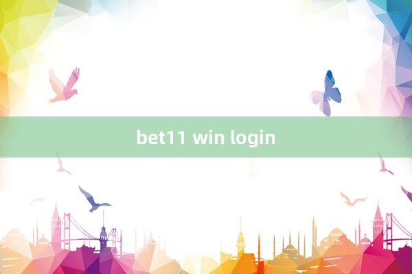 bet11 win login