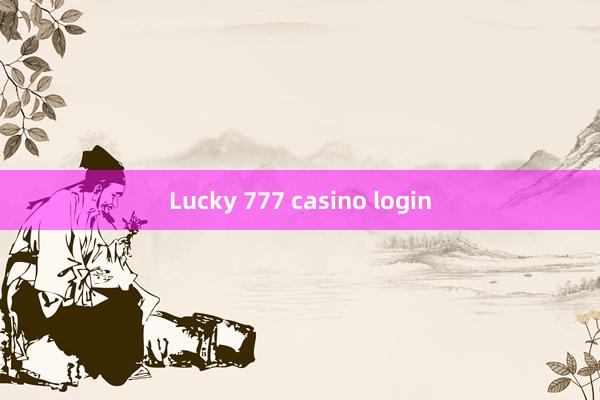 Lucky 777 casino login