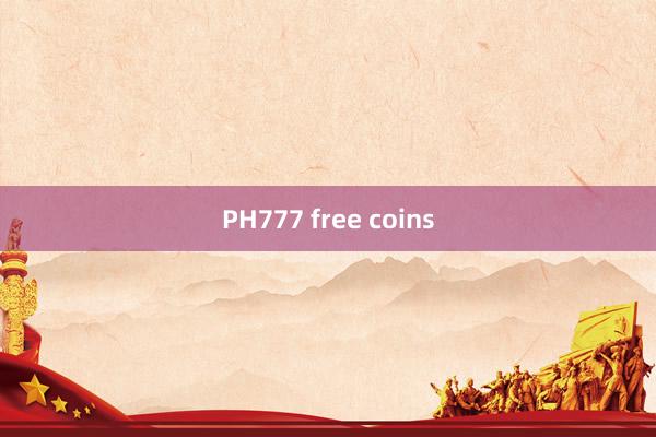 PH777 free coins